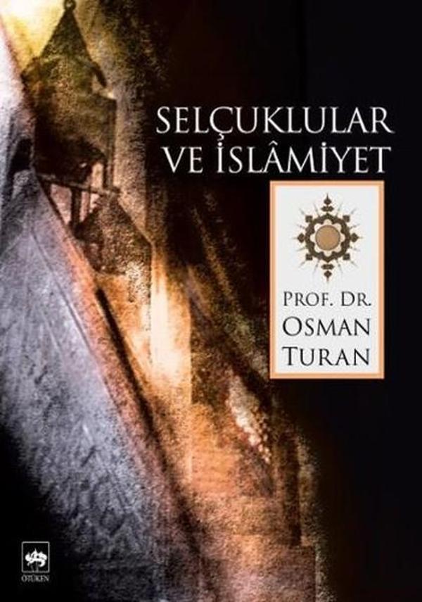 Selçuklular ve İslamiyet - Ötüken Neşriyat - Image 1