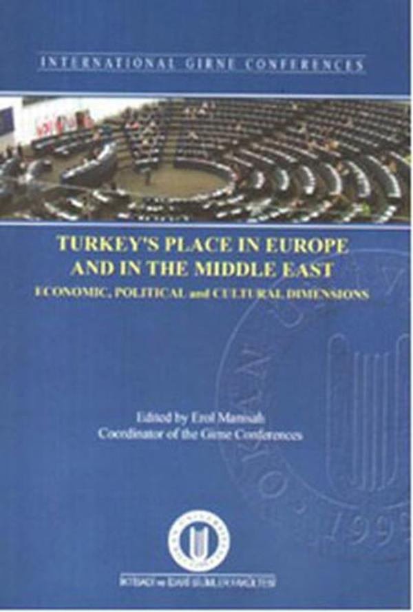 Turkey's Place In Europe and In The Middle East - Okan Üniversitesi Yayınları - Image 1