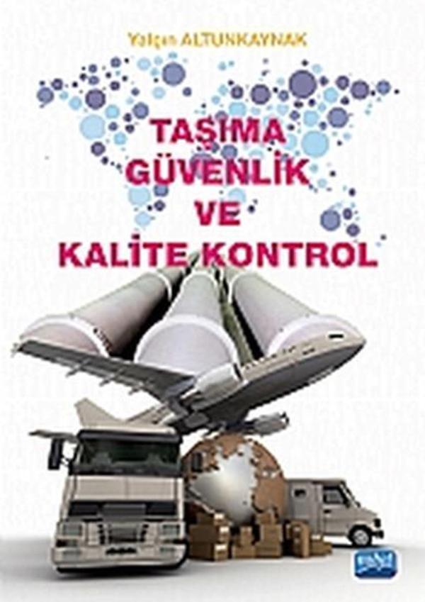 Taşıma Güvenlik ve Kalite Kontrol - Nobel Akademik Yayıncılık - Image 1