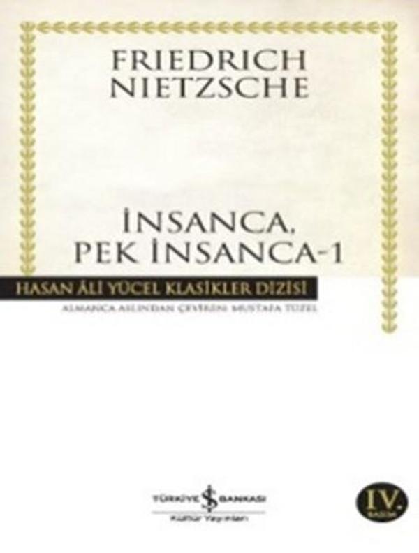 İnsanca Pek İnsanca - 1 - İş Bankası Kültür Yayınları - Image 1