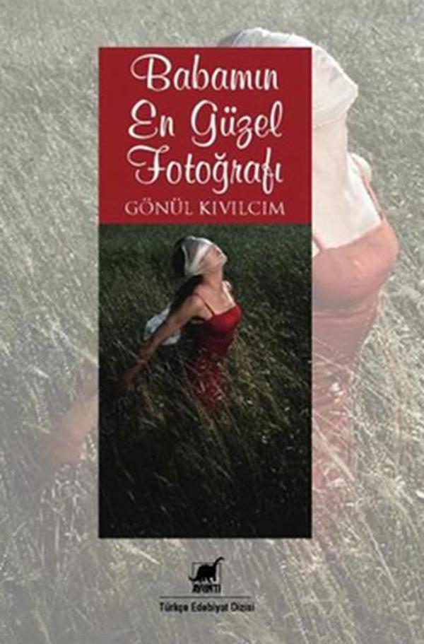 Babamın En Güzel Fotoğrafı - Ayrıntı Yayınları - Image 1