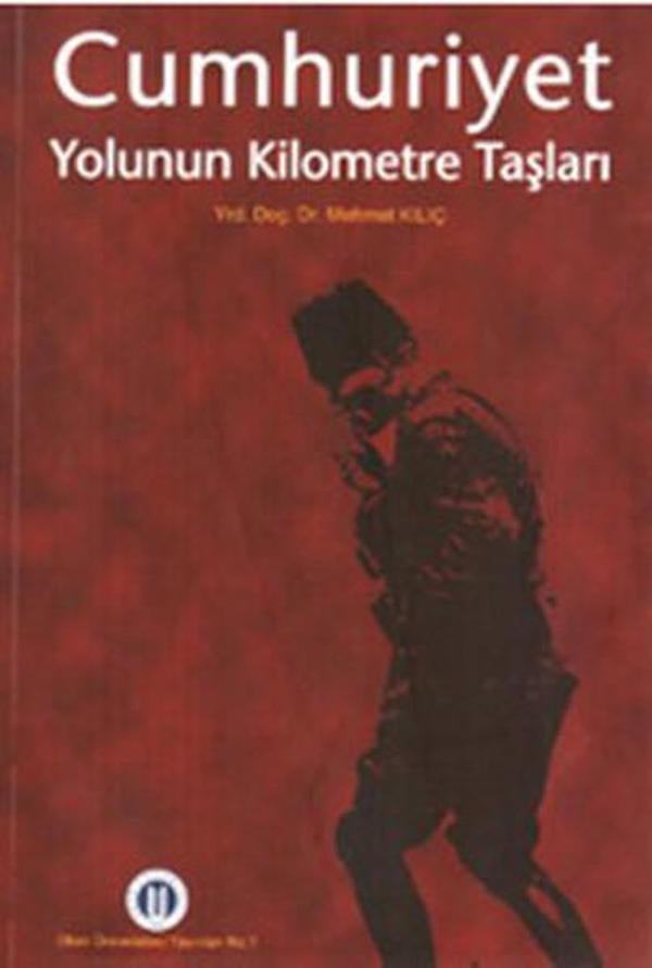 Cumhuriyet - Yolun Kilometre Taşları - Okan Üniversitesi Yayınları - Image 1