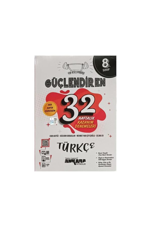 Ankara Yayıncılık 8.sınıf Lgs Güçlendiren 32 Haftalık Türkçe Deneme - Ankara Yayıncılık - Image 1