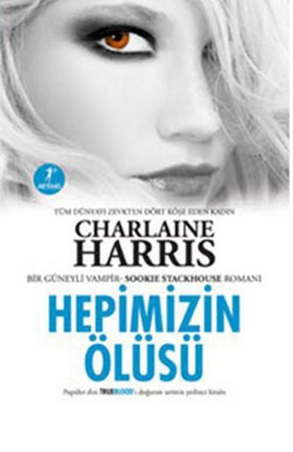 Hepimizin Ölüsü -  Sookie Stackhouse serisi 7.Kitap - Artemis Yayınları - Image 1