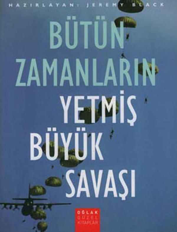 Bütün Zamanların Yetmiş Büyük Savaşı - Oğlak Yayıncılık - Image 1