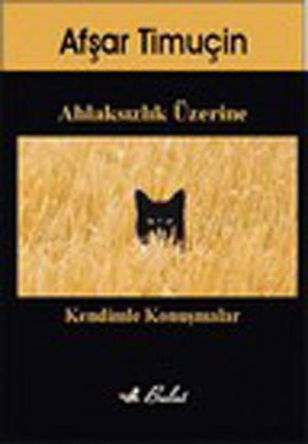 Kendimle Konuşmalar / Ahlaksızlık Üzerine - Bulut Yayınları - Image 1
