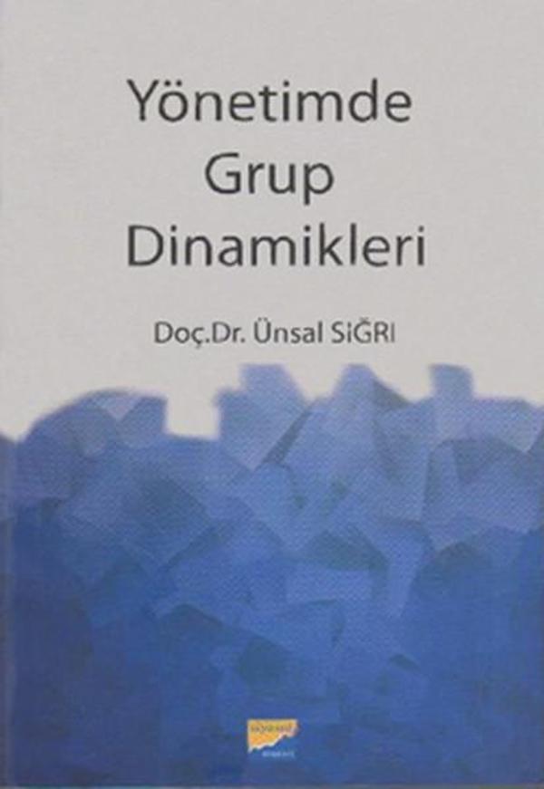 Yönetim Grup Dinamikleri - Siyasal Kitabevi - Image 1
