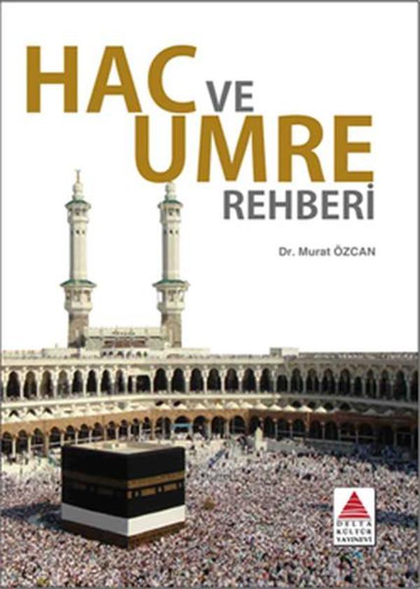 Hac ve Umre Rehberi - Delta Kültür Yayınevi - Image 1