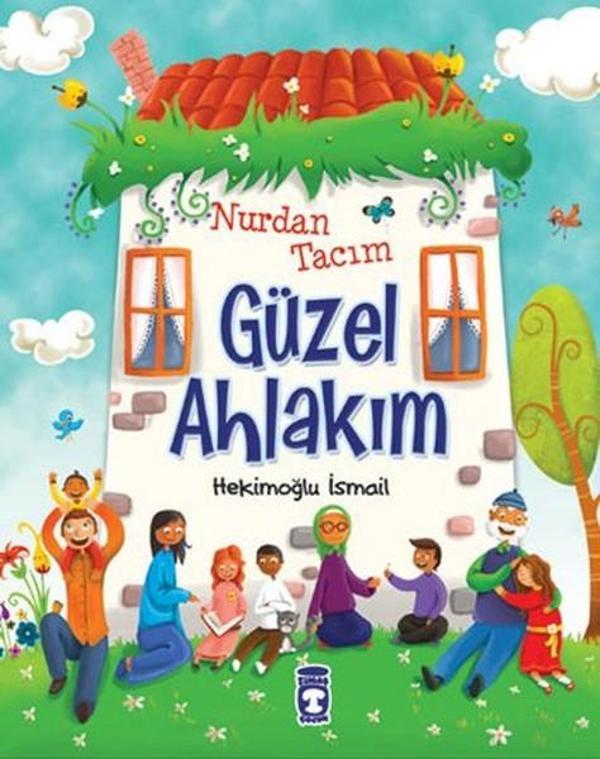 Nurdan Tacım Güzel Ahlakım - Timaş Çocuk - Image 1