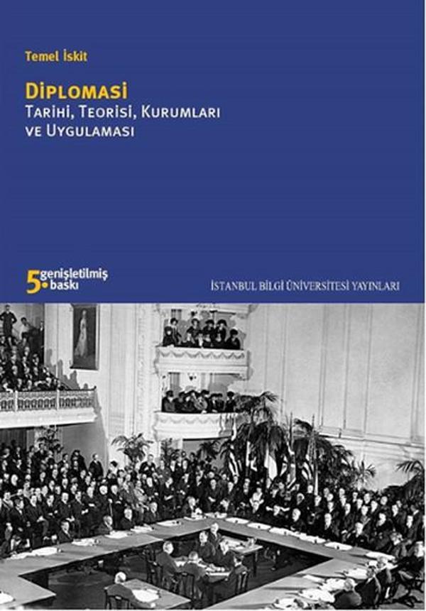 Diplomasi Tarihi Teorisi Kurumları ve Uygulaması - İstanbul Bilgi Üniv.Yayınları - Image 1