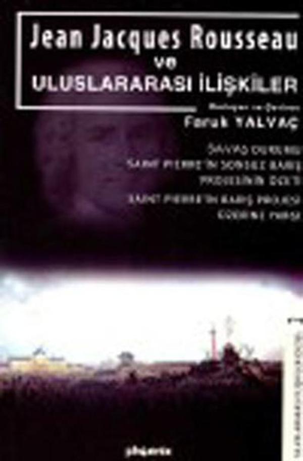 Jean Jacgues Rousseau ve Uluslararası İlişkiler - Phoenix - Image 1
