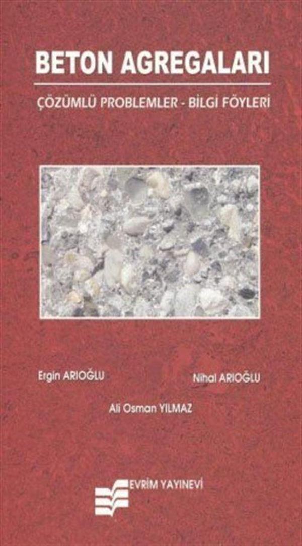 Beton Agregaları - Çözümlü Problemler - Bilgi Föyleri - Evrim Yayınevi - Image 1