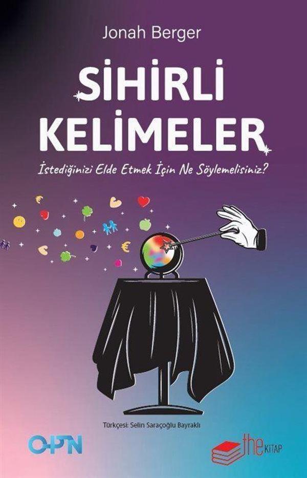Sihirli Kelimeler - İstediğinizi Elde Etmek İçin Ne Söylemelisiniz? - The Kitap - Image 1