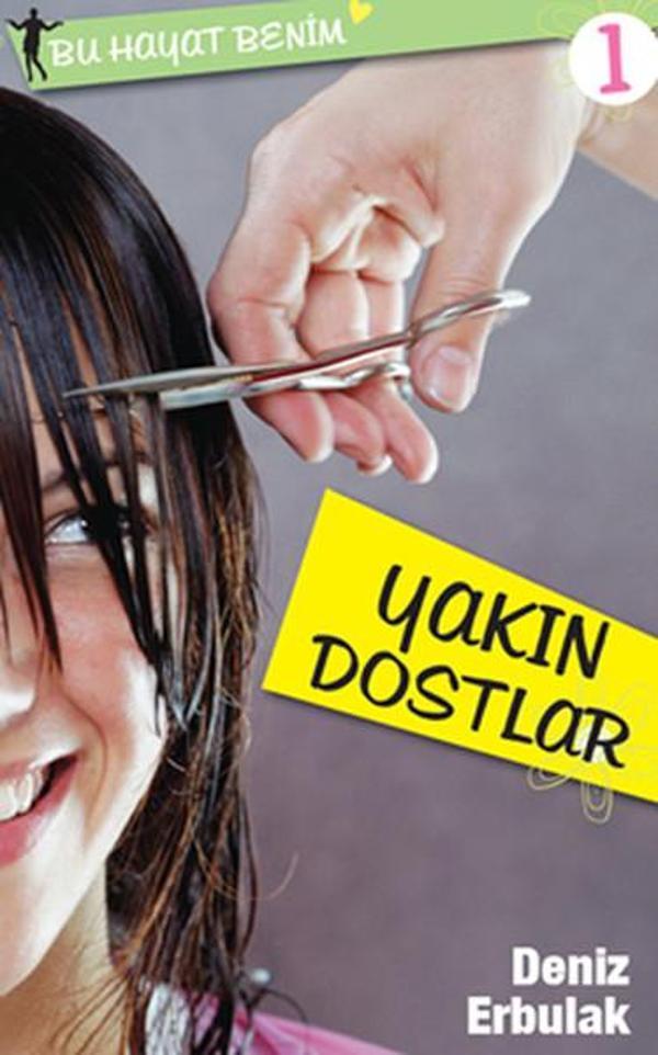 Bu Hayat Benim 1 Yakın Dostlar - Doğan ve Egmont Yayıncılık - Image 1