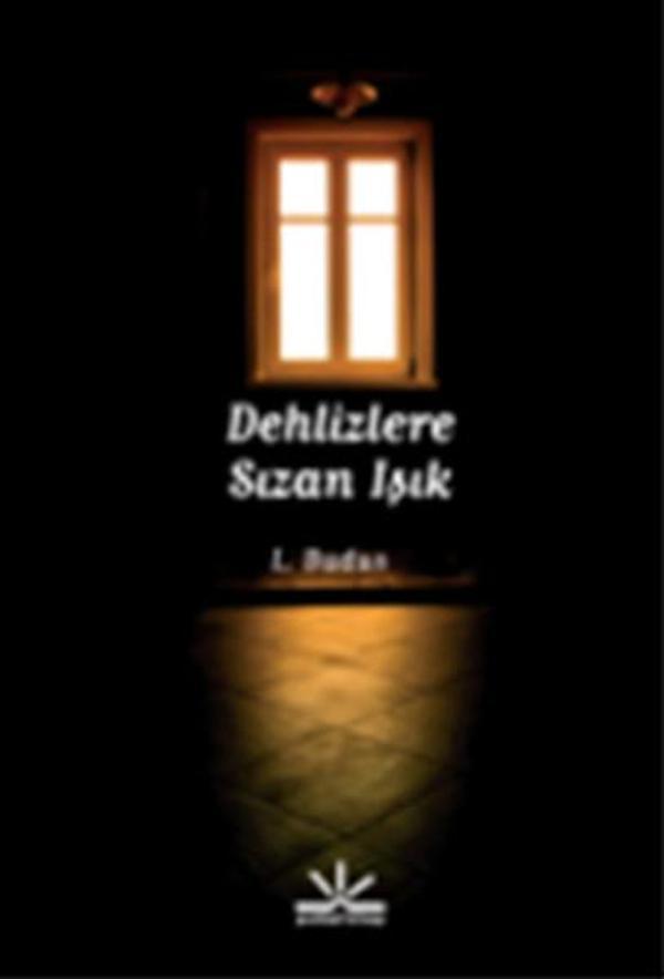 Dehlizlere Sızan Işık - Potkal Kitap Yayınları - Image 1