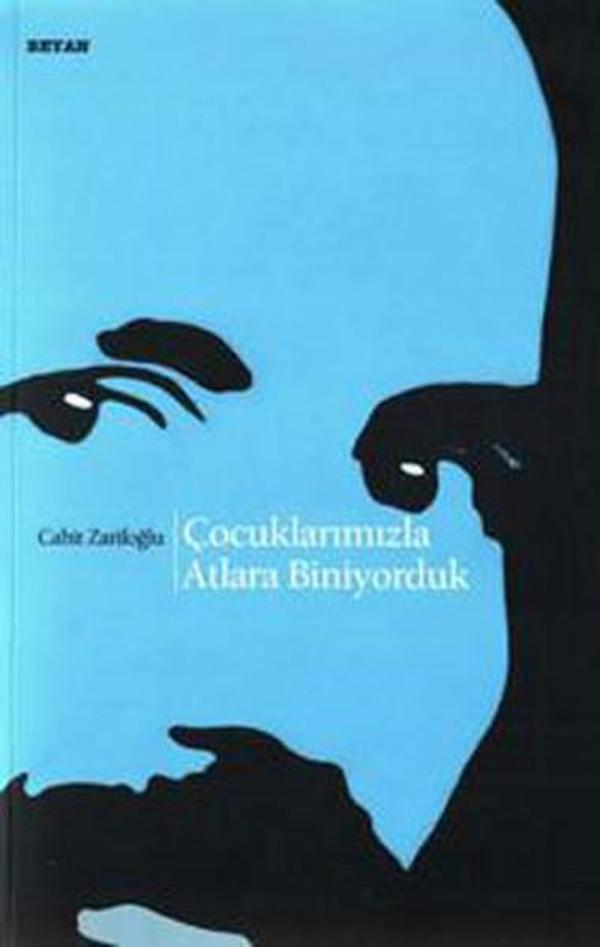 Çocuklarımızla Atlara Biniyorduk - Beyan Yayınları - Image 1
