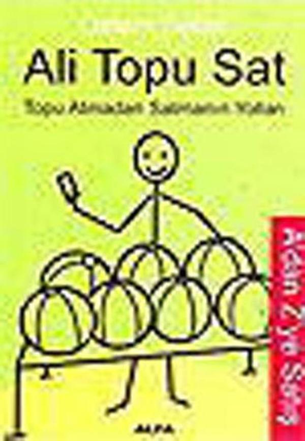 Ali Topu Sat -Topu Atmadan Satmanın Yolları - Alfa Yayıncılık - Image 1