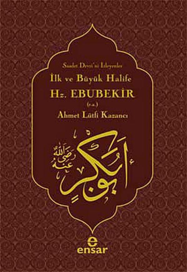 İlk ve Büyük Halife Hz. Ebubekir (r.a.) - Ensar Neşriyat - Image 1