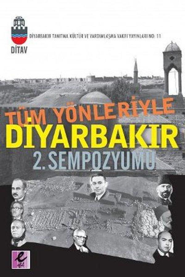 Tüm Yönleriyle Diyarbakır 2. Sempozyumu - Efil Yayınevi Yayınları - Image 1