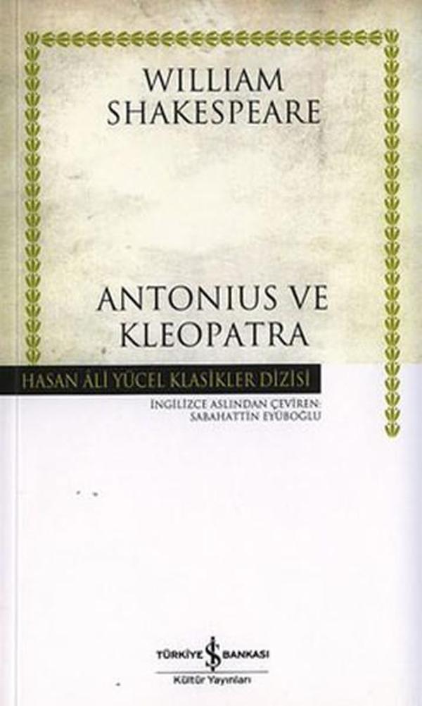 Antonius ve Kleopatra - Hasan Ali Yücel Klasikleri - İş Bankası Kültür Yayınları - Image 1