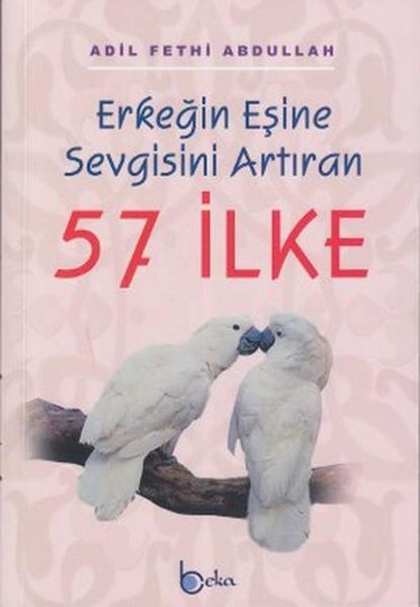 Erkeğin Eşine Sevgisini Artıran 57 İlke - Beka Yayınları - Image 1