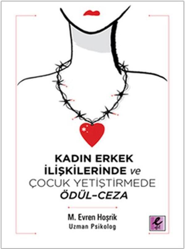 Kadın Erkek İlişkilerinde ve Çocuk Yetiştirmede Ödül- Ceza - Ceza - Efil Yayınevi Yayınları - Image 1