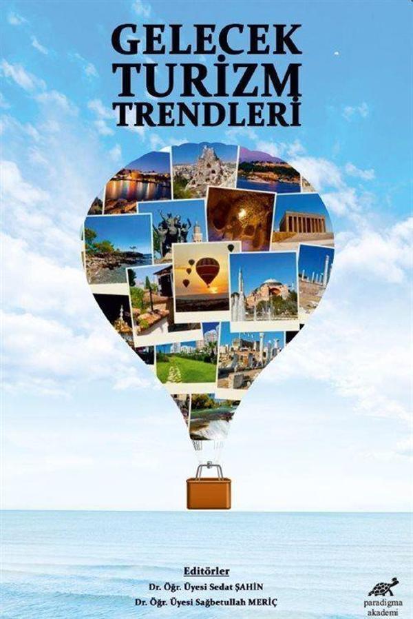 Gelecek Turizm Trendleri - Paradigma Akademi Yayınları - Image 1
