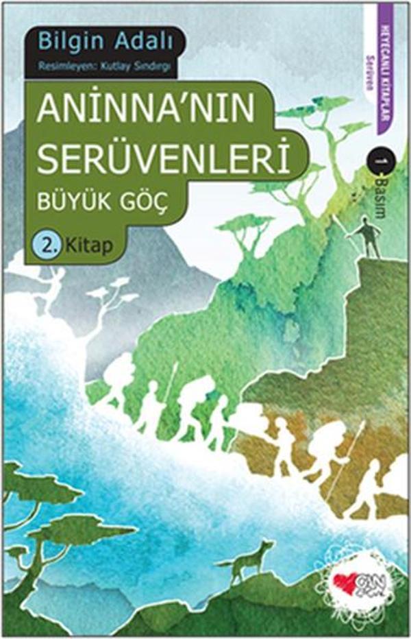 Aninna'nın Serüvenleri 2 - Büyük Göç - Can Çocuk Yayınları - Image 1