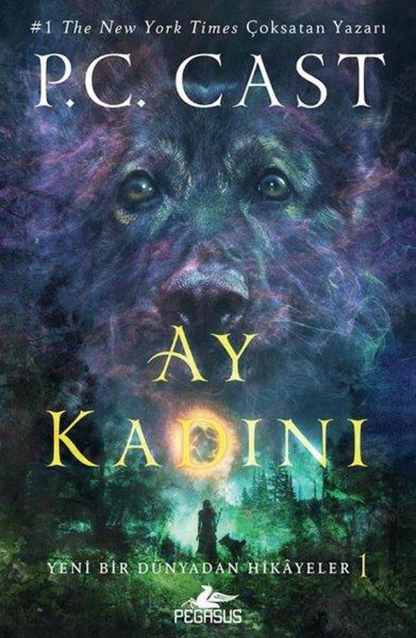 Yeni Bir Dünyadan Hikayeler 1 - Ay Kadını - Pegasus Yayınevi - Image 1