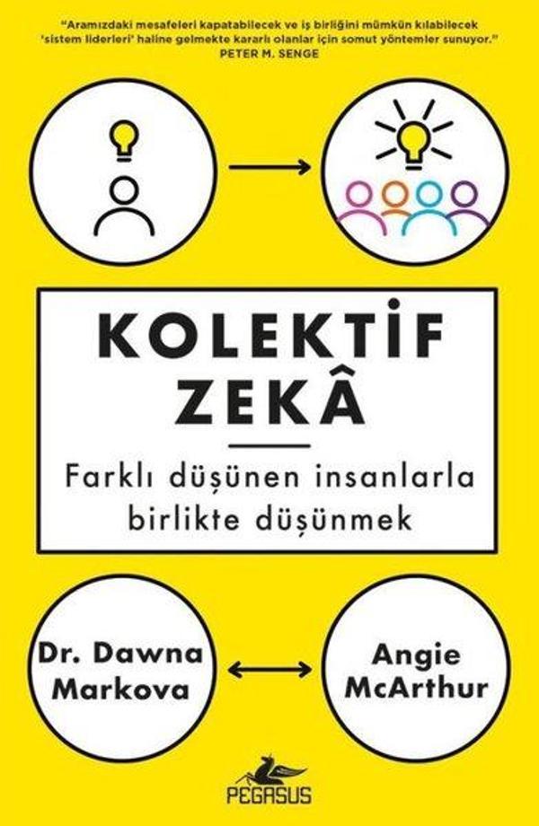 Kolektif Zeka - Farklı Düşünen İnsanlarla Birlikte Düşünmek - Pegasus Yayınevi - Image 1
