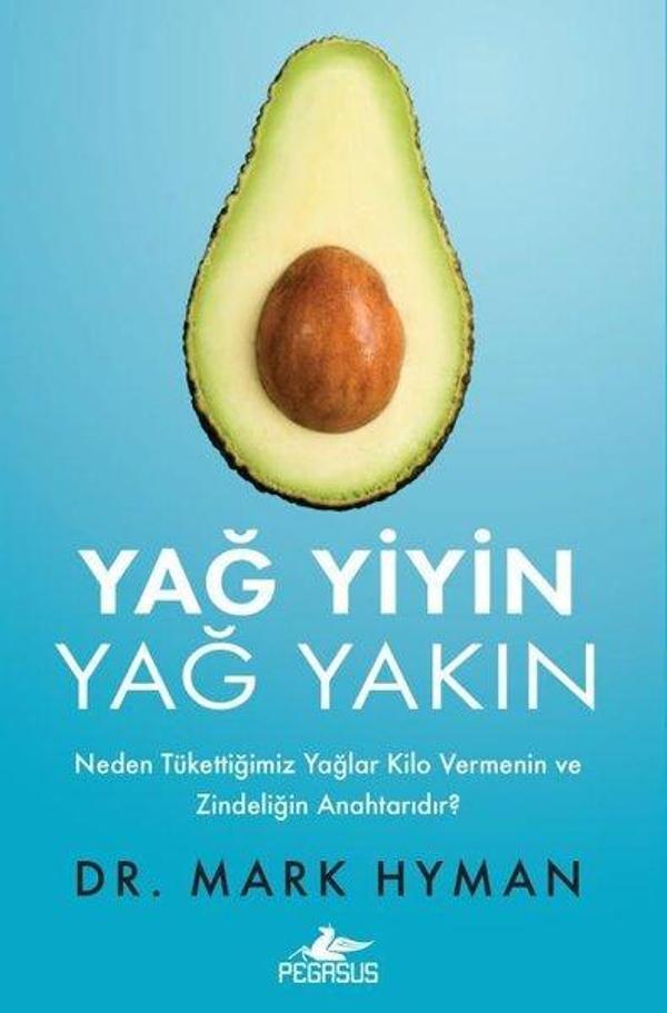 Yağ Yiyin Yağ Yakın - Pegasus Yayınevi - Image 1