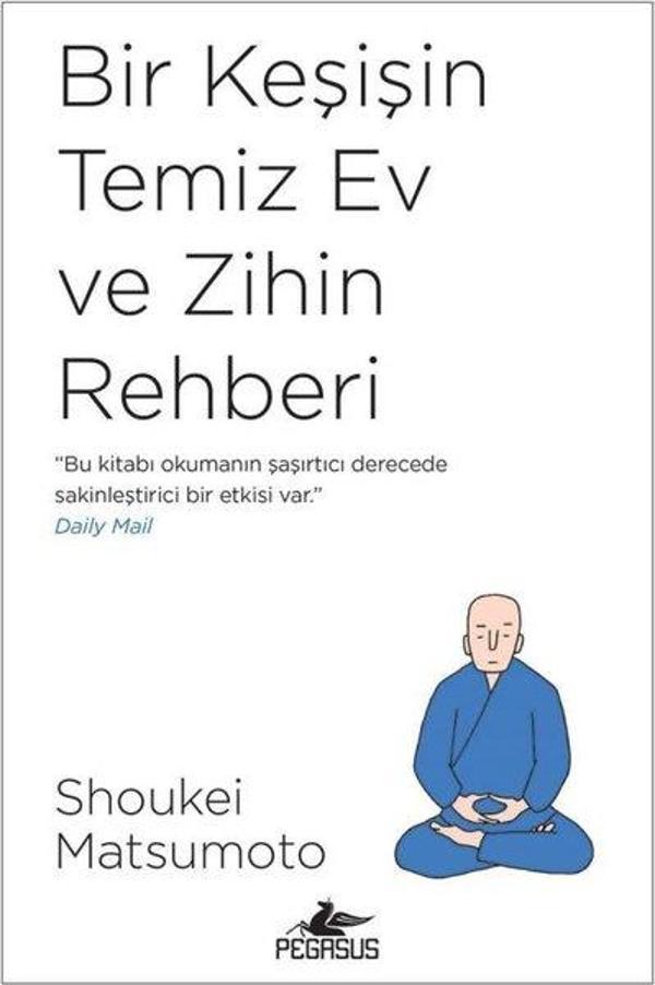 Bir Keşişin Temiz Ev ve Zihin Rehberi - Pegasus Yayınevi - Image 1