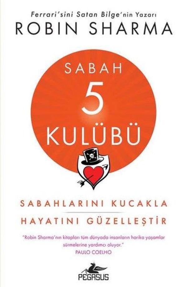 Sabah 5 Kulübü: Sabahlarını Kucakla Hayatını Güzelleştir - Pegasus Yayınevi - Image 1