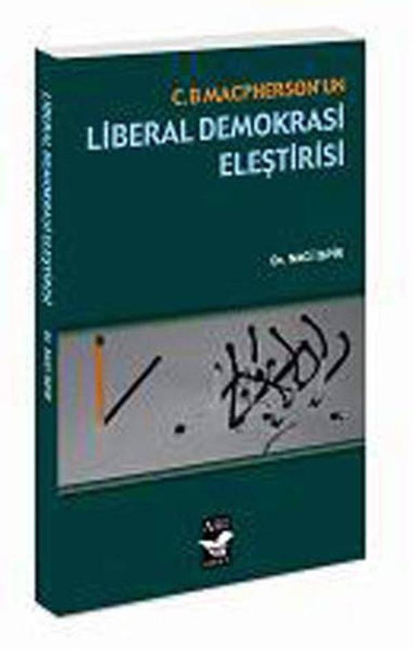 C. B. Macpherson'un Liberal Demokrasi Eleştirisi - Arı Sanat Yayınevi - Image 1