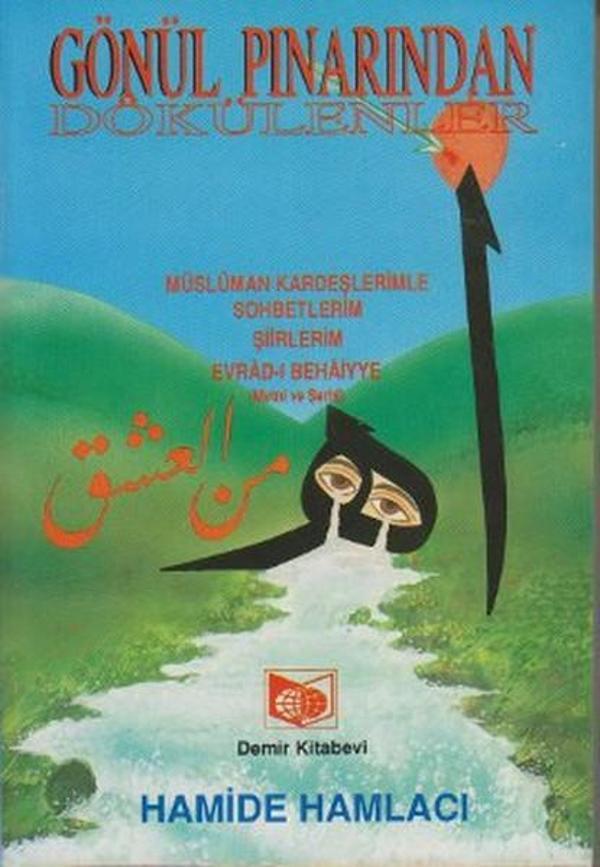 Gönül Pınarından Dökülenler - Demir Yayınları - Image 1
