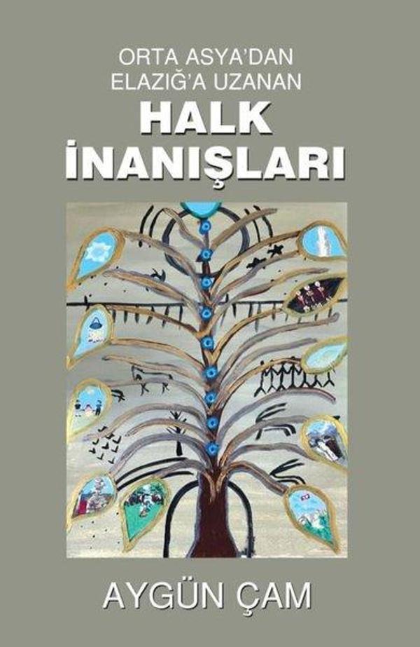 Orta Asya'dan Elazığ'a Uzanan Halk İnanışları - Tunç Yayıncılık - Image 1