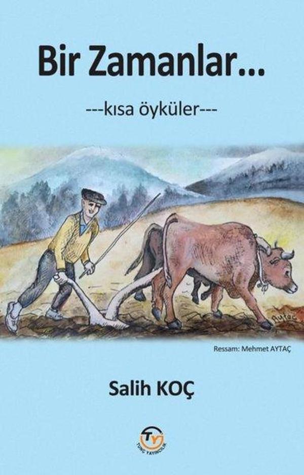 Bir Zamanlar… Kısa Öyküler - Tunç Yayıncılık - Image 1