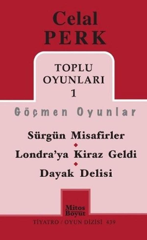 Toplu Oyunları 1: Göçmen Oyunlar / Sürgün Misafirler - Londra'ya Kiraz Geldi - Dayak Delisi - Mitos Boyut Yayınları - Image 1