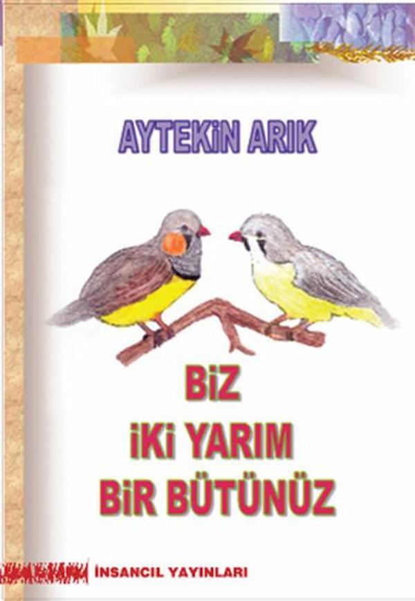 Biz İki Yarım Bir Bütünüz - İnsancıl Yayınları - Image 1