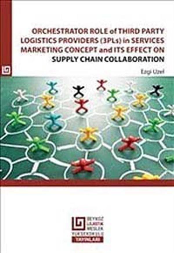 Orchestrator Role of Third Party - Beykoz Lojistik MYO Yayınları - Image 1
