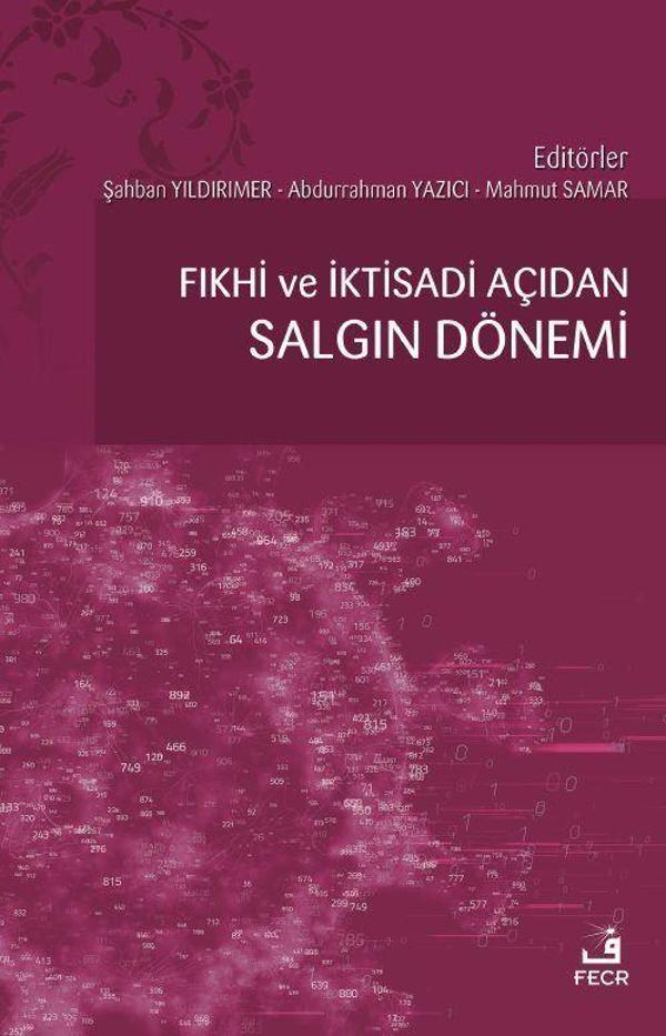 Fıkhî ve İktisadi Açıdan Salgın Dönemi - Fecr Yayınları - Image 1