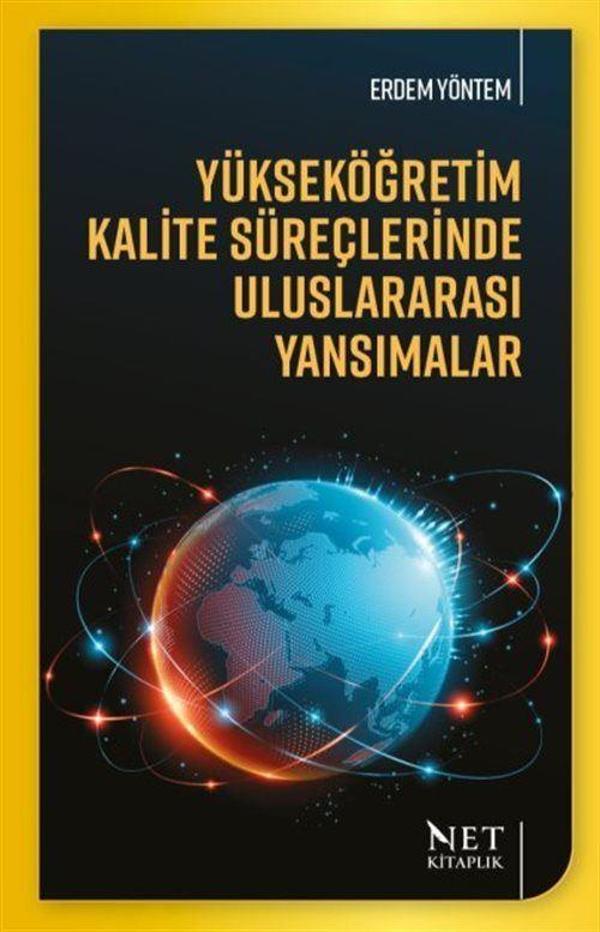 Yükseköğretim Kalite Süreçlerinde Uluslararası Yansımalar - Net Kitaplık Yayıncılık - Image 1