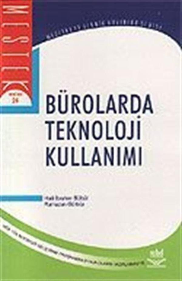 Bürolarda Teknoloji Kullanımı (Halil İbrahim Bülbül,Ramazan Gürbüz) - Nobel Akademik Yayıncılık - Image 1