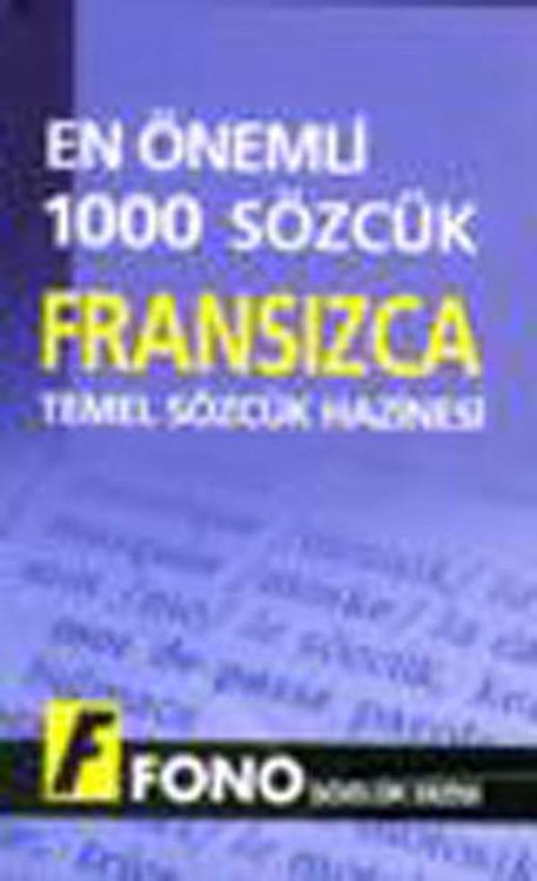 En Önemli 1000 Sözcük Fransızcada Temel Sözcük Hazinesi - Fono Yayınları - Image 1