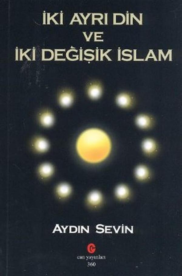 İki Ayrı Din ve İki Değişik İslam - Can Yayınları (Ali Adil Atalay) - Image 1