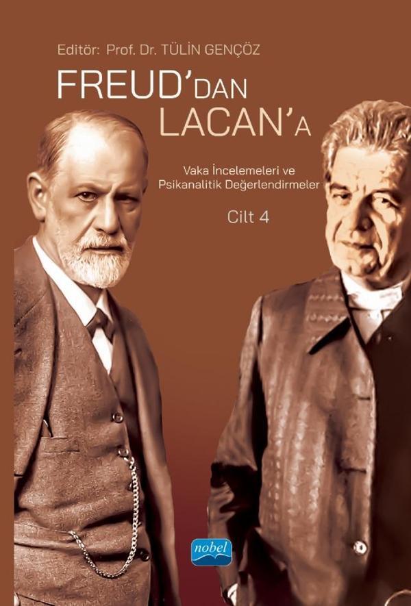 Freud’dan Lacan’a Vaka İncelemeleri ve Psikanalitik Değerlendirmeler: Cilt 4 - Nobel Akademik Yayıncılık - Image 1