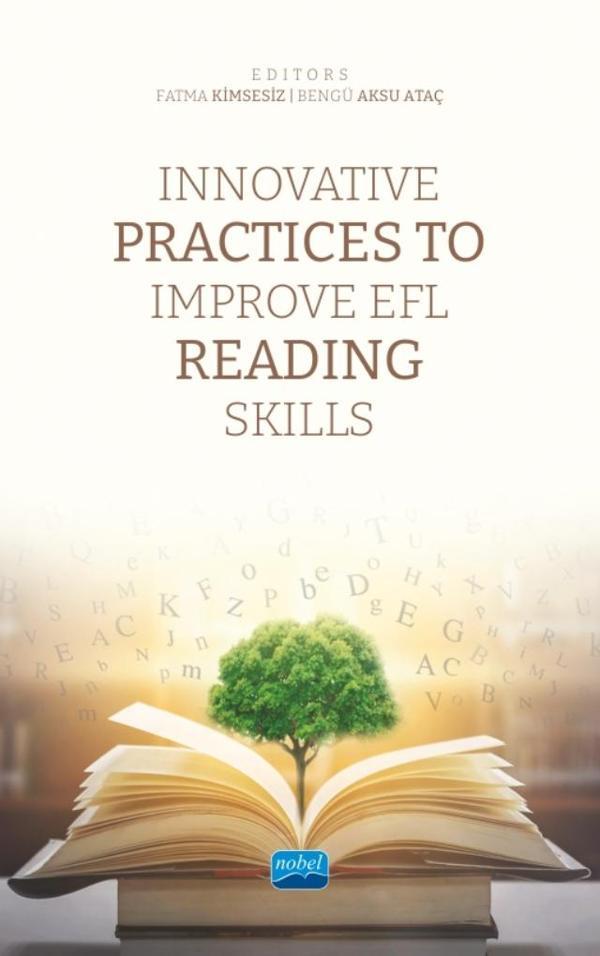Innovative Practices To Improve EFL Reading Skills - Nobel Akademik Yayıncılık - Image 1