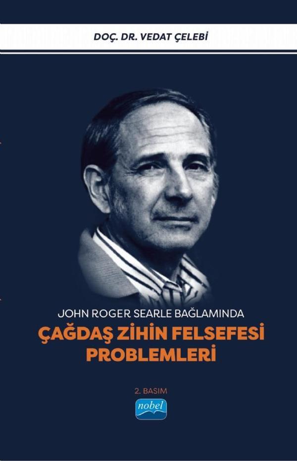 John Roger Searle Bağlamında ÇAĞDAŞ ZİHİN FELSEFESİ PROBLEMLERİ - Nobel Akademik Yayıncılık - Image 1