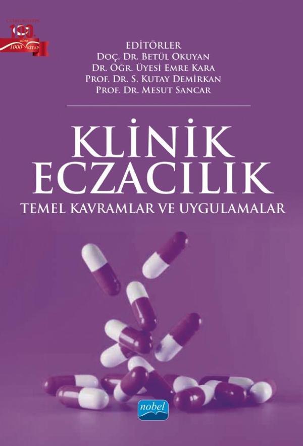 KLİNİK ECZACILIK - Temel Kavramlar ve Uygulamalar - Nobel Akademik Yayıncılık - Image 1