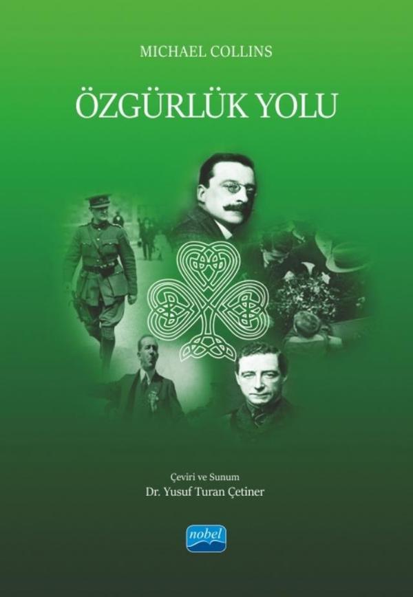 ÖZGÜRLÜK YOLU - Path To Freedom - Nobel Akademik Yayıncılık - Image 1